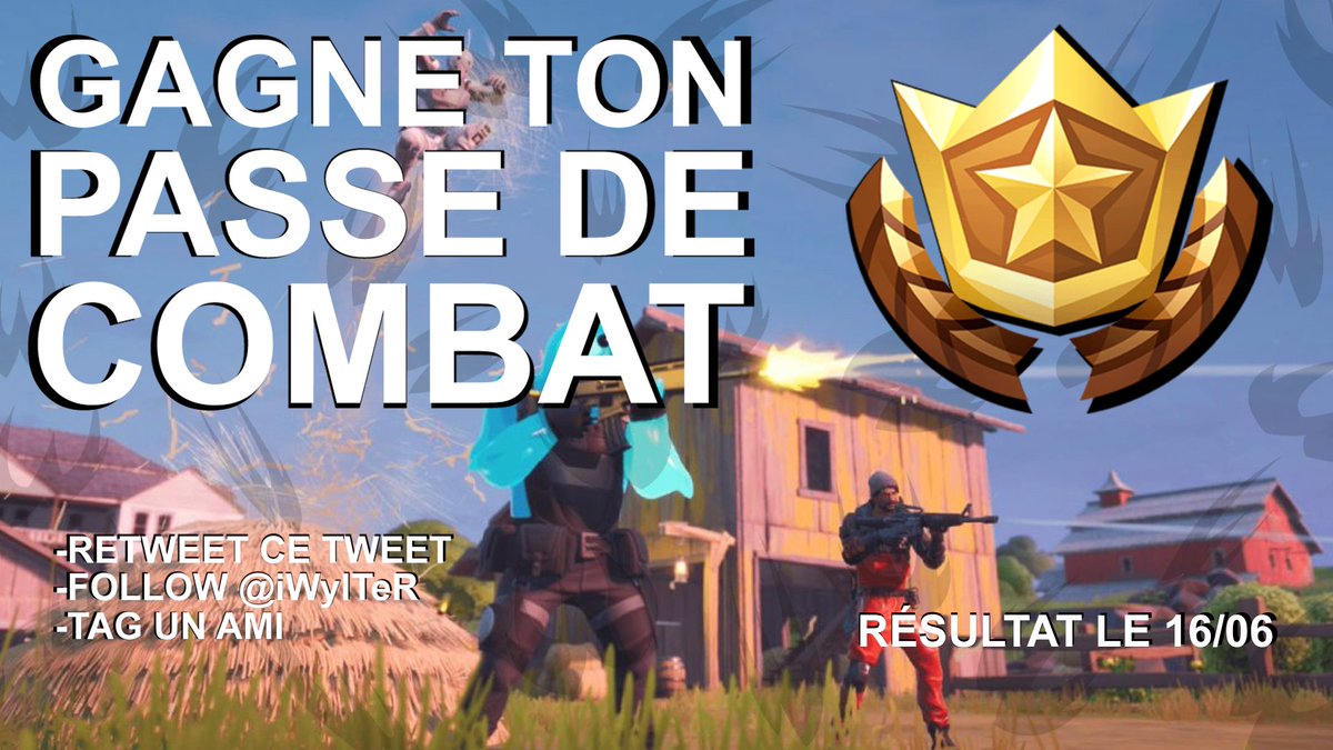 iWylTeR's tweet photo. GAGNE TON PASSE DE COMBAT ! 

À l'occasion de la saison 3 de Fortnite, je vous offre la possibilité de gagner un passe de combat.

Pour participer : 

-#RT ce tweet
-#Follow @iWylTeR
-Tag un ami sous ce tweet

Tirage le 16/06 https://t.co/YgyMZDkG0X