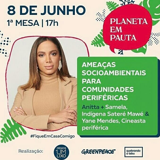 planet_anitta's tweet photo. Hoje as 17 horas no YouTube  @anitta ira participar  do evento  realizado pela GreenPeace, Menos 1 Lixo e Quebrando O Tabu. 'Planeta Em Pauta', Anitta ira conversar com cientistas e ativistas sobre o assunto  "ameaças socioambientais para comunidades periféricas " https://t.co/BIPhECjsZM