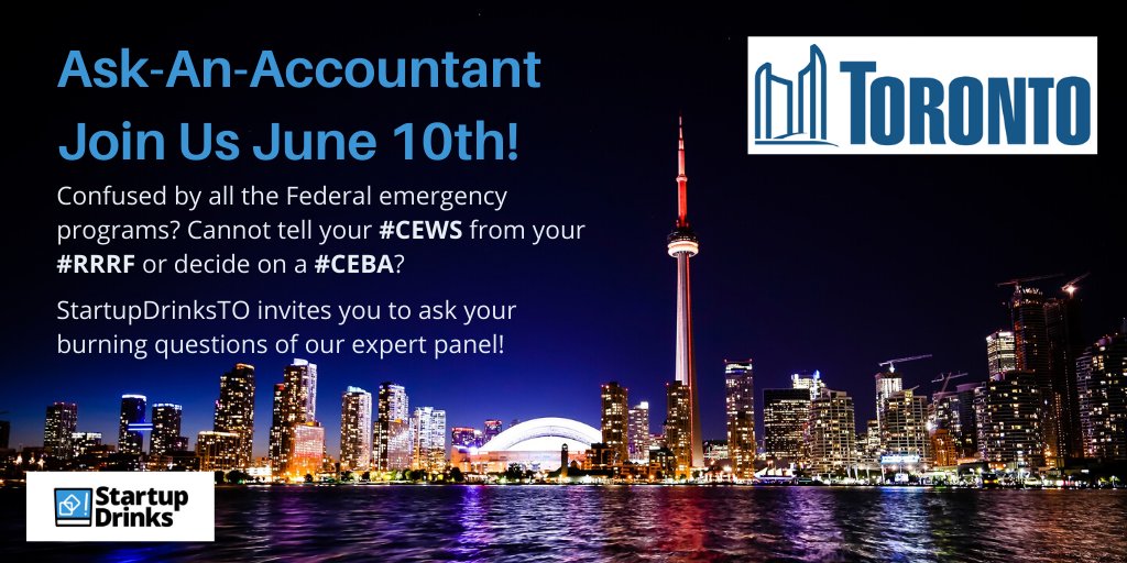 bwat's tweet photo. STARTUPDRINKSTO INVITATION: City of Toronto Ask-An-Accountant Session re Covid-19 Programs - June 10th! - https://t.co/wXVwmpVO9w https://t.co/Q2QcSMnpBM
