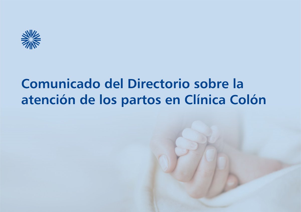 #Comunicado del Directorio sobre la atención de los partos en #ClínicaColón en contexto de pandemia #COVID19 bit.ly/2MBRpm1
