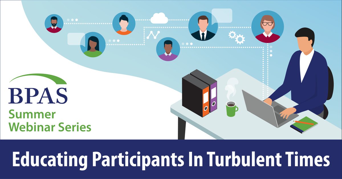 Join us Thursday, June 18, 2020 at 3 pm ET for the second webinar in our BPAS Summer Series: Tips for Educating Participants in a Turbulent Market. To learn more and register, visit: bpas.zoom.us/webinar/regist…
