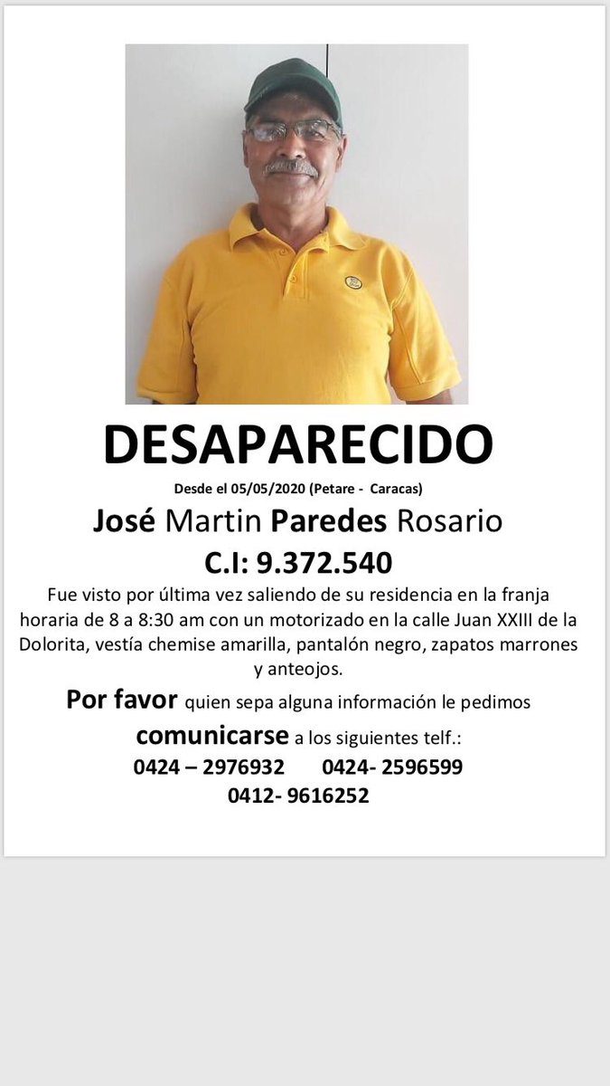 LorenaParedes02's tweet photo. @UNoticias AYUDA RT necesito que me ayuden a difundir mi papá José Martin Paredes de 59 años se encuentra desaparecido desde el 5/5/20 ha perdido la memoria quien lo vea contactar a los números 0416-9731634 . @Unionradionet @RadioRumbo1074 @Unionradionet @RCR750 #ServicioPublico #ayuda https://t.co/vVcFLUqrLs