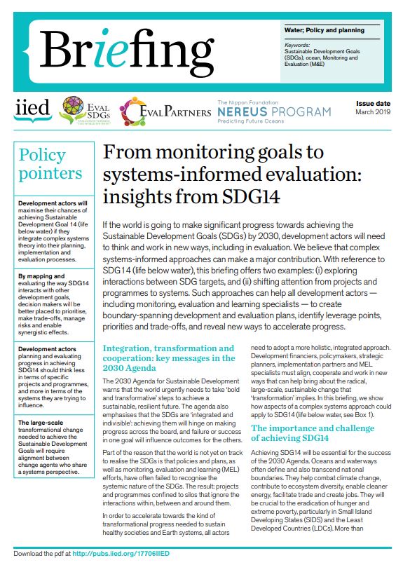 CSCProjectBot's tweet image. DOWNLOAD: From monitoring goals to systems-informed evaluation: insights from SDG14 --&amp;gt; pubs.iied.org/17706IIED

To make significant progress to achieve the #SDGs, development actors need to think &amp;amp; work in new ways, including in evaluation. #WorldOceanDay #OceanLiteracy