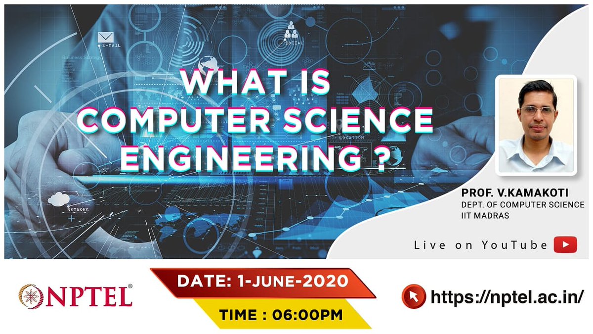 iitmadras's tweet photo. #EngineeringLectureSeries Today's @nptelindia online session topic is about 'Computer Science Engineering' at 6 PM by Prof. V.Kamakoti, Professor, @iitmadras. https://t.co/5j0uGmUIeF
#OpenToAll #CareerGuidance #LiveSession #OnlineClasses https://t.co/ofVjOHb7kN