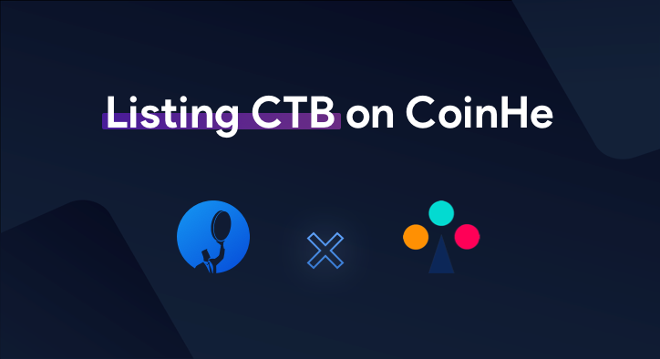 Coinheglobal's tweet image. #CoinHe #listing #CTB
We are happy to announce that CTB is listed on CoinHe exchange on May 25, 2020, pairing with USDT.
From now on, you can deposit, withdraw CTB on CoinHe.io.
To get more details, please access: blog.coinhe.io/listing-ctb-on…
