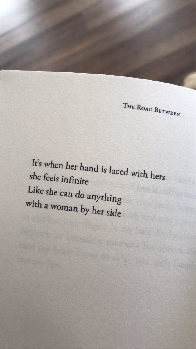 The Road Between(or anything by this author, it’s all very gay poetry)