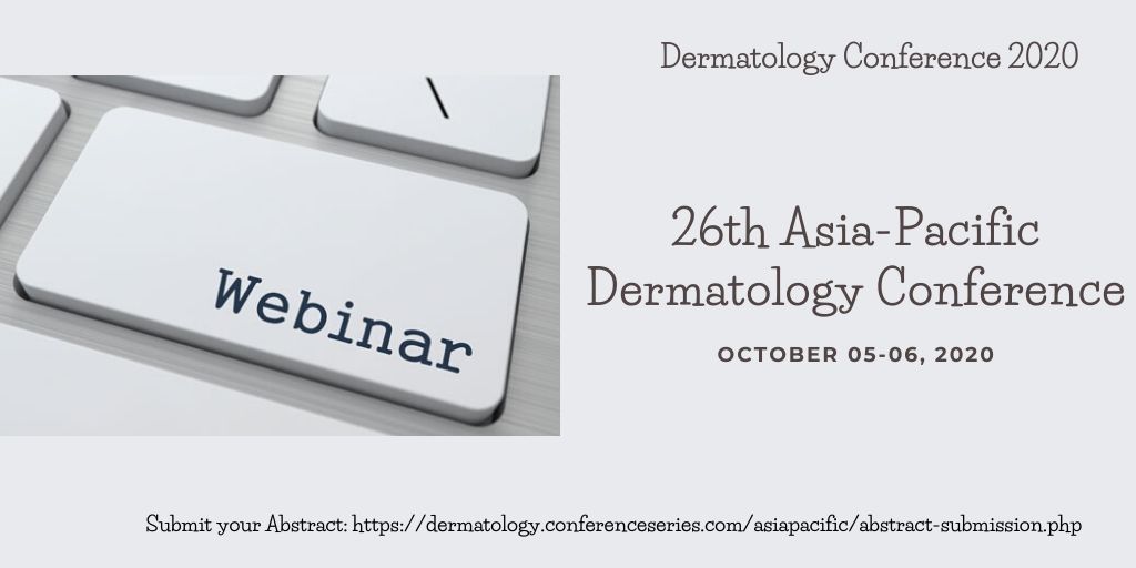 RachelBoston18's tweet photo. Share your presence at this #Webinar #Online_Conference "26th Asia Pacific Dermatology Conference" on October 05-06, 2020 #Keynote_Speakers #Oral_talks #Poster_Presentation #Video_Presentation More: https://t.co/4DyhRZo2HR Whatsapp/Call us: +441467840010 https://t.co/jrGbqnMTzL