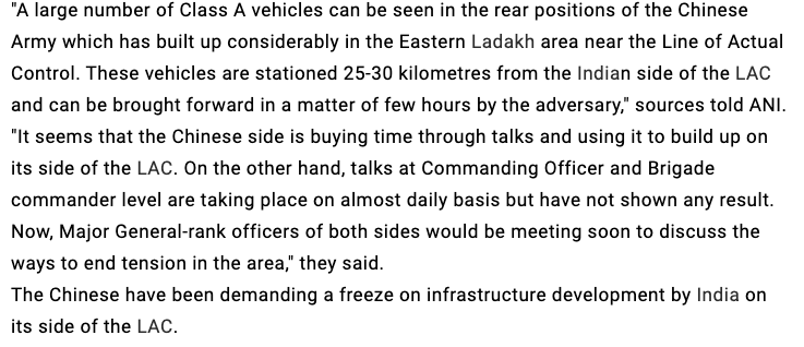 ANI: "... the Chinese side is buying time through talks and using it to build up on its side of the LAC. On the other hand, talks at Commanding Officer & Brigade commander level are taking place on almost daily basis but have not shown any result"  https://www.aninews.in/news/national/general-news/china-continues-military-build-along-lac-as-both-sides-holding-talks20200531131326/