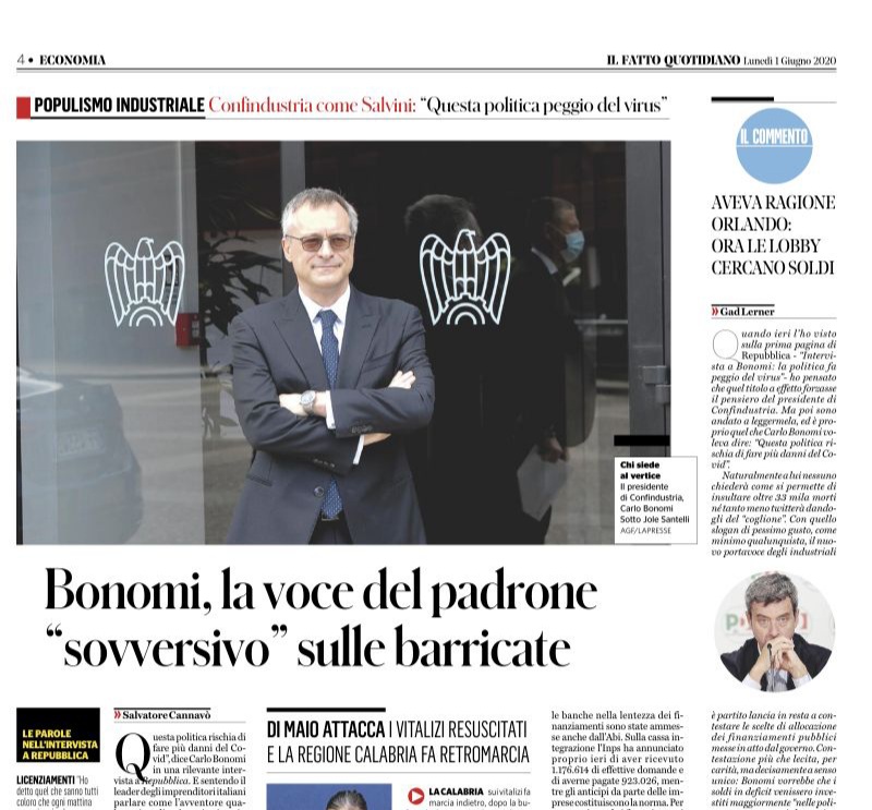 Ricapitolando. Bonomi fresco presidente Confindustria su Repubblica (proprietà Fiat): 'Questa politica è peggio del virus". Intende Governo, Parlamento, Democrazia? E chi è meglio? Industriali, tecnici, colonnelli? <a href="/fattoquotidiano/">Il Fatto Quotidiano</a> ricorda che in ballo ci sono molti soldi. Auguri