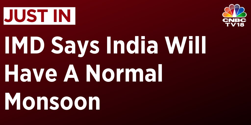 Breaking | India will have normal monsoon; conditions are favourable for a good monsoon, says the #MetDepartment