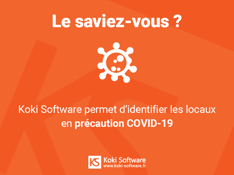 KokiSoftware's tweet image. #kokisoftware - Notre solution de suivi et de traçabilité du nettoyage et bionettoyage permet d&apos;identifier les locaux en précaution #Covid-19 (Virus).