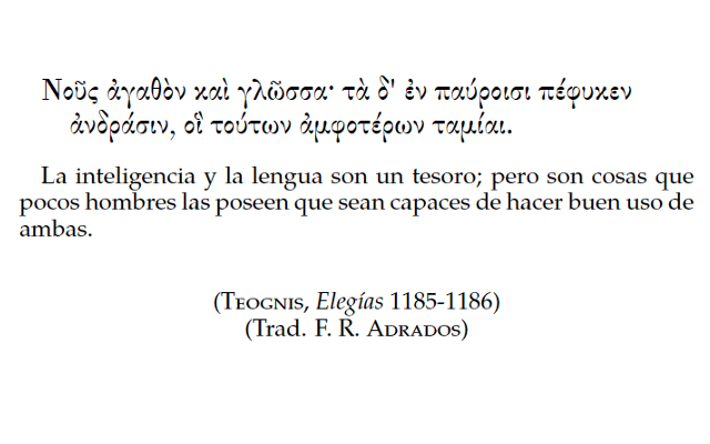 manuel_teral's tweet photo. La inteligencia y la lengua son dos bienes escasos y son muy pocos quienes las pueden administrar bien. A ver si toman nota los políticos (Intelligence and language are a good; but they are things that few men possess who are capable of managing both). https://t.co/4jCdMuoAIC