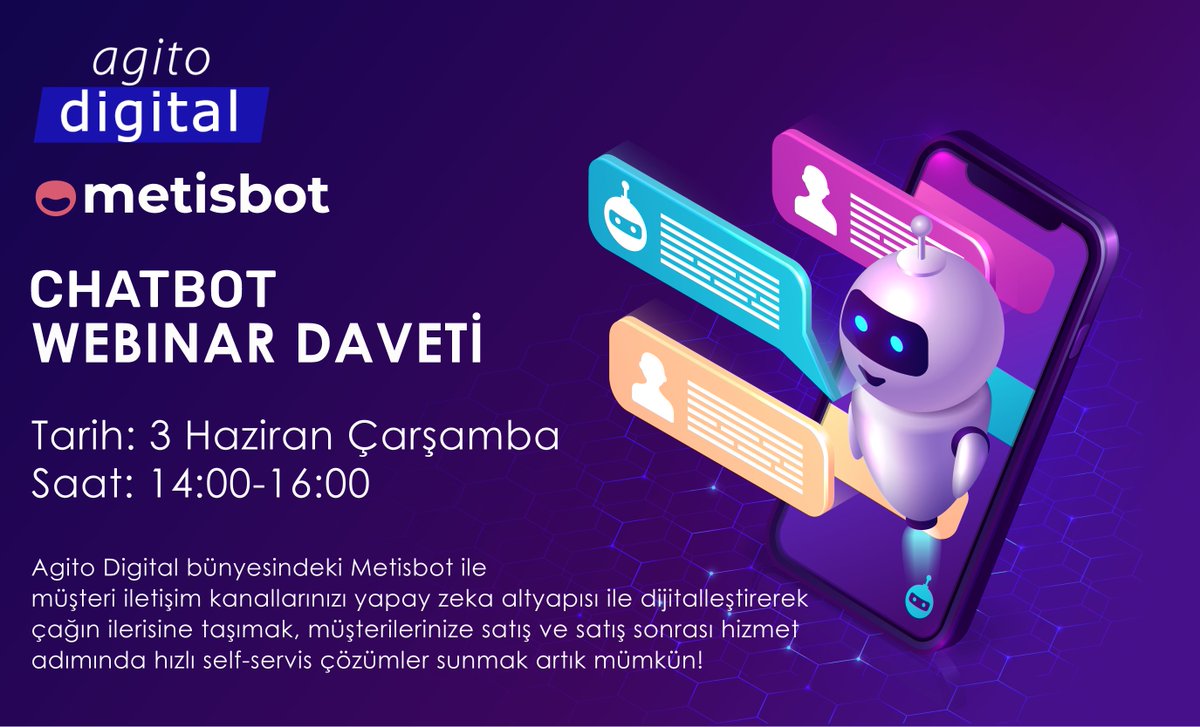 Tüm müşterileriniz için özel bir asistan görevi üstlenen Metisbot ile ilgili daha fazla bilgi almak için, 3 Haziran Çarşamba günü gerçekleşecek DEMO webinarımıza katılımlarınızı bekliyoruz.
Daha fazla bilgi almak ve takviminize eklemek için tıklayınız.
agito.com.tr/agito-urun/ind…