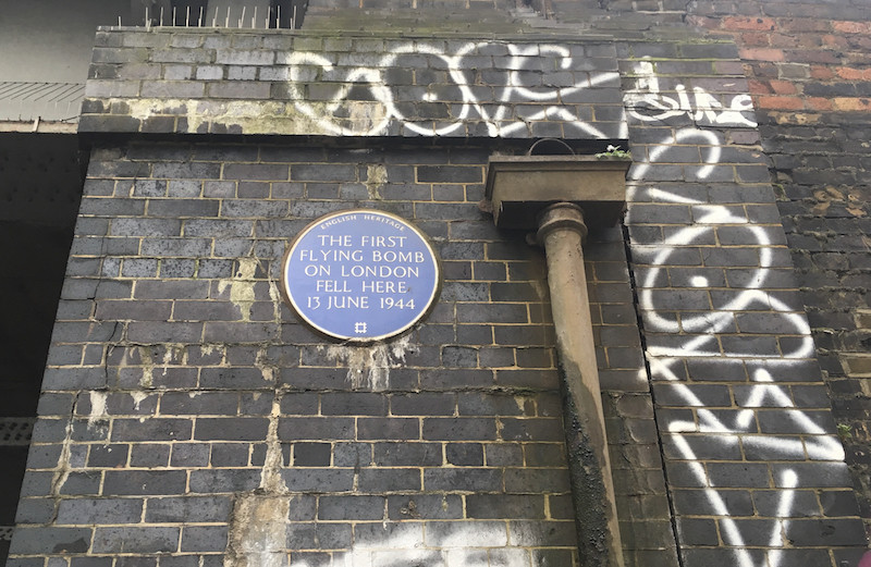 I live in London: it was bombed 67 nights in a row in 1940. The very first time I noticed the evidence was this blue plaque, almost hidden under a bridge near where I used to teach. I thought - how incredible that this happened here and I had no idea?