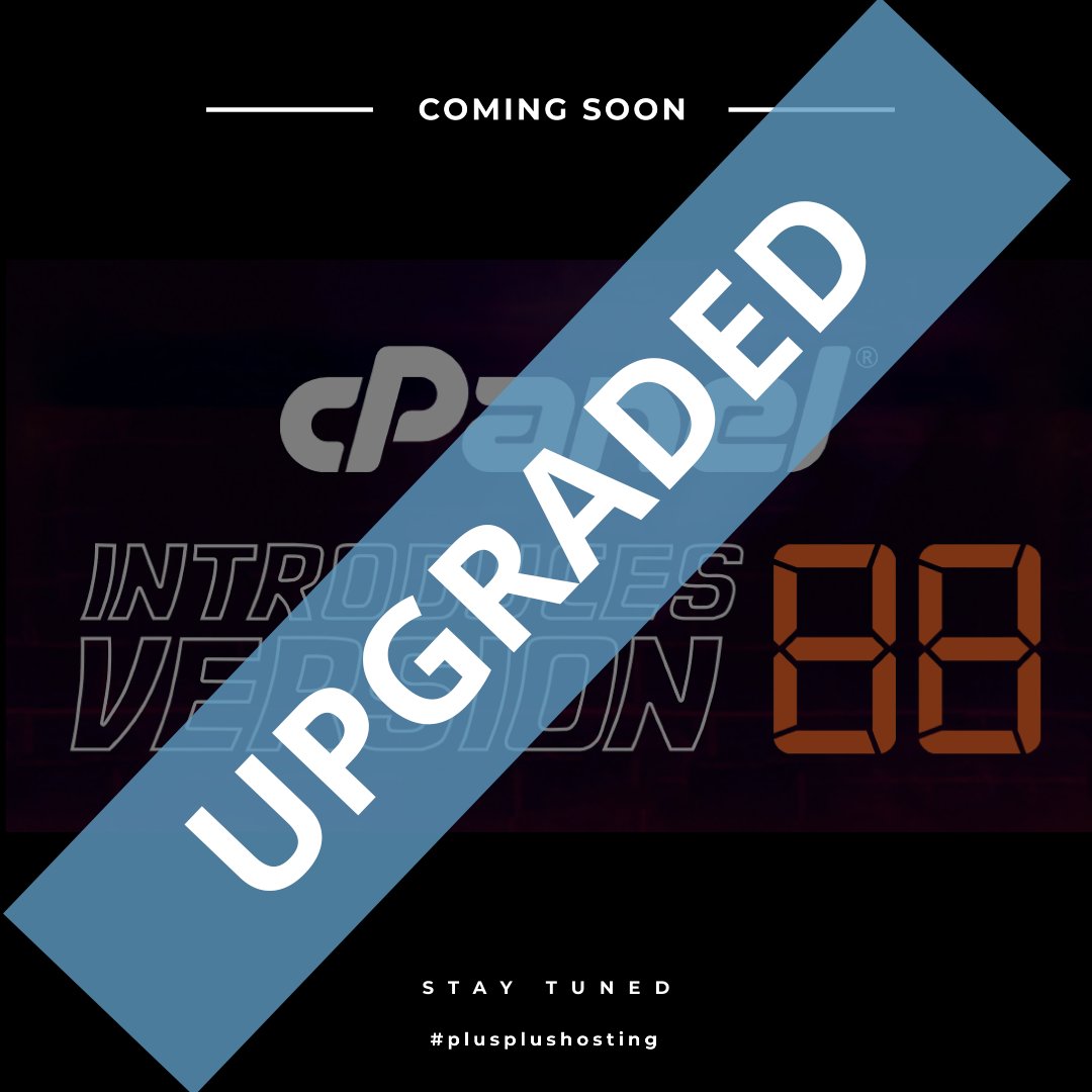 plusplushosting's tweet image. We have upgraded all our #cPanel Shared Hosting servers to the last #cPanel88 version.
This upgrade include many bug fixes, improvements and new software version support.

More to come.....stay tuned!

#plusplushosting #premiumwebservices