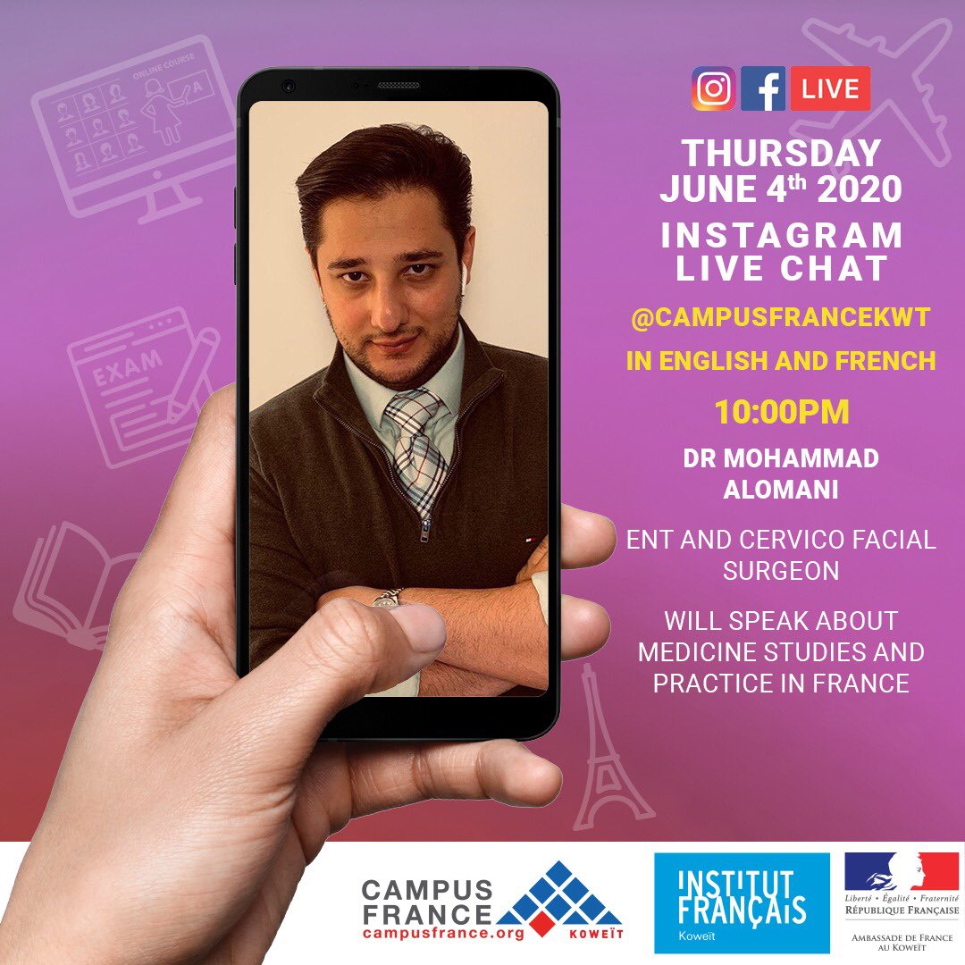 الخميس 4 يونيو 2020 ، الساعة 10 مساءً ، يستقبلcampusfrancekwt الدكتور محمد العماني ، أخصائي الأنف والأذن والحنجرة وجراح الرأس والعنق في باريس. سنتحدث عن الدراسات الطبية وممارستها في فرنسا. نتوقع من العديد منكم أن يسألوه أسئلتك.#campusfrancekwt