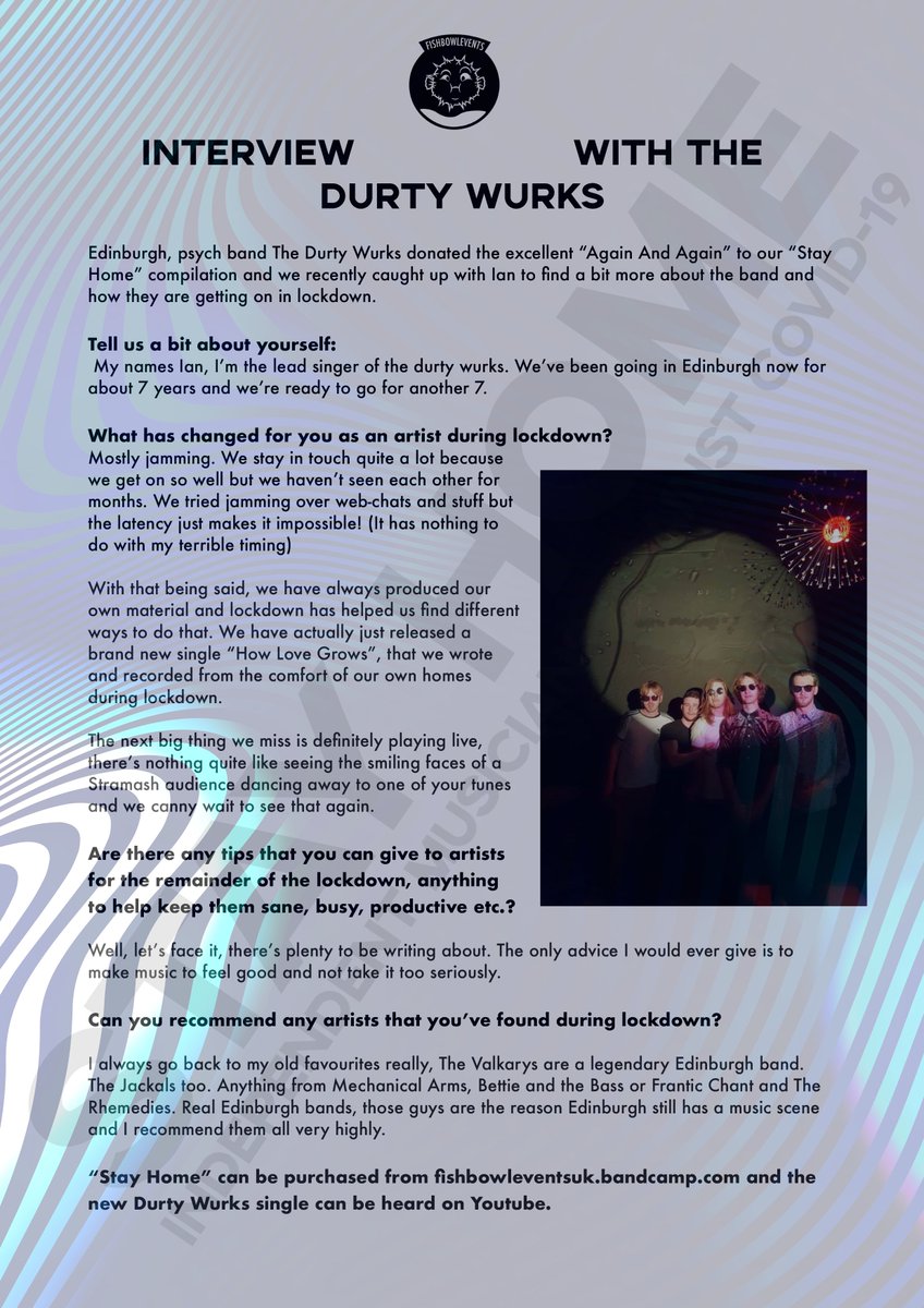 Edinburgh band <a href="/TheDurtyWurks/">The Durty Wurks</a> gave us the hypnotic "Again And Again" as part of the "Stay Home" compilation.

Lead singer Ian tells us a bit about life in lockdown and recommends some great Scottish bands.

#IndependentMusiciansAgainstCovid19 #FishbowlEvents #DurtyWurks
