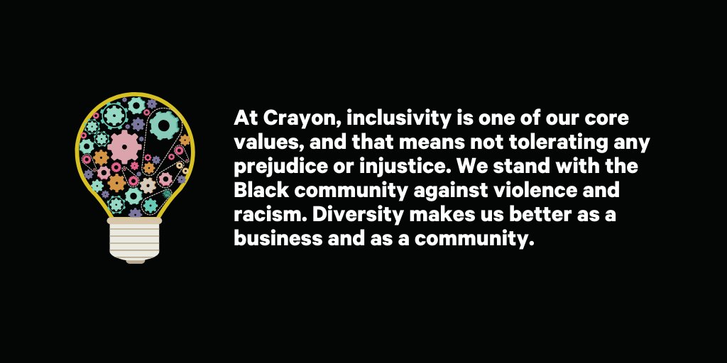 At Crayon, inclusivity is one of our core values, and that means not tolerating any prejudice or injustice. We stand with the Black community against violence and racism. Diversity makes us better as a business and as a community.