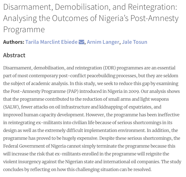 Tarila Marclint Ebiede, Arnim Langer  @KU_Leuven, &  @jale_tosun  @UniHeidelberg analysed the Post-Amnesty Programme ( #PAP), a  #DDR program introduced in  #Nigeria in 2009:  http://doi.org/10.5334/sta.752 