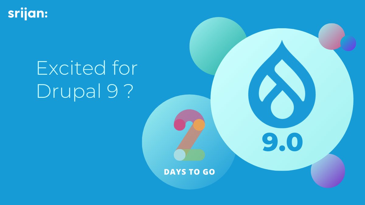 Srijan's tweet image. Only 2 days left for Drupal 9 release. What are you most excited for?
#drupal #drupal9 #drupalrelease