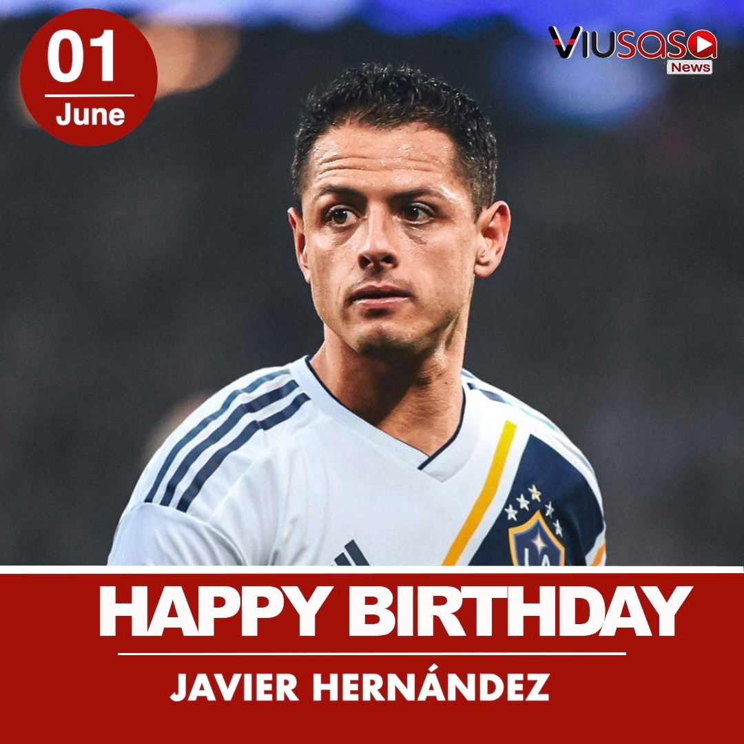 Help us wish a Happy Birthday to Javier Hernandez   