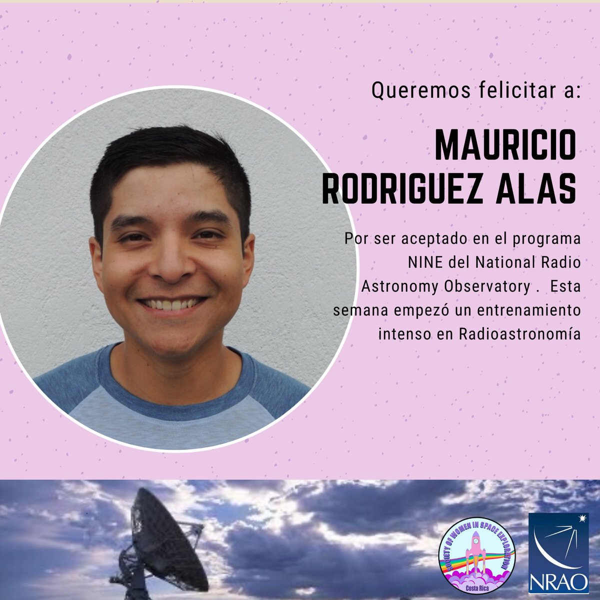 SWISE_CR's tweet image. Felicitamos a Mauricio Rodríguez Alas por ser aceptado en el programa NINE de @TheNRAO 
Pronto habrán más oportunidades de hacer radio astronomía en Costa Rica 🙌🏼