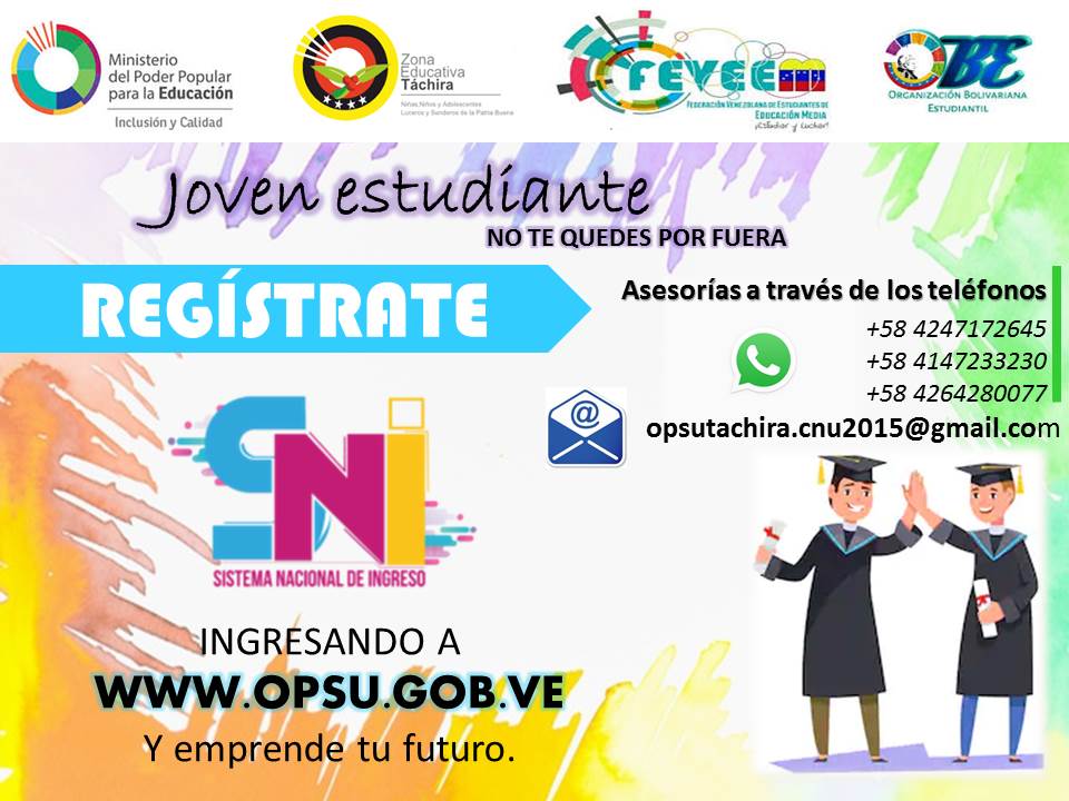 lnfranciscomsc's tweet photo. Invitamos a nuestros estudiantes y futuros bachilleres de nuestra República Bolivariana de Venezuela para que participen en el registro del Sistema nacional de ingreso. El cual culmina el 15 de junio. No dejes de hacerlo @charlychaves @ZonaEducTachira @clbtachira @MPPEDUCACION https://t.co/RaqLVfX175