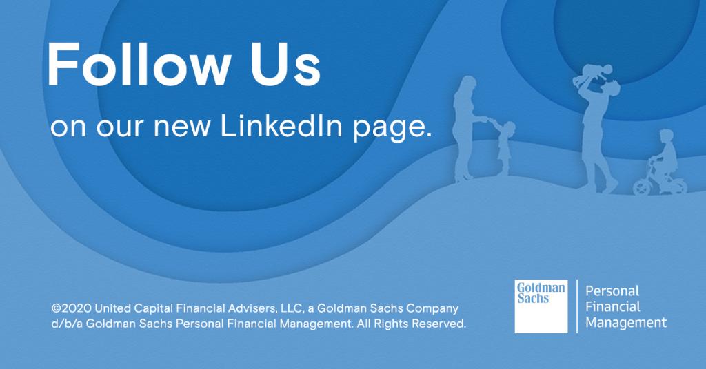 United Capital is now Goldman Sachs Personal Financial Management.  Be sure to follow our new LinkedIn page for the latest industry news. ms.spr.ly/6014TczV4