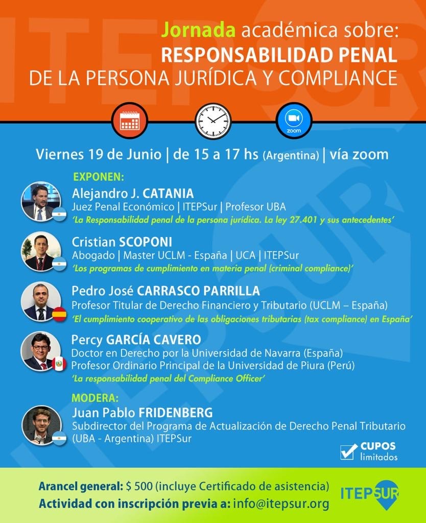 Jornada académica sobre: RESPONSABILIDAD PENAL DE LA PERSONA JURÍDICA Y COMPLIANCE, el día viernes 19 de junio, de 15 a 17 horas (Argentina), vía ZOOM <a href="/ItepSur/">ItepSur</a> itepsur.org
