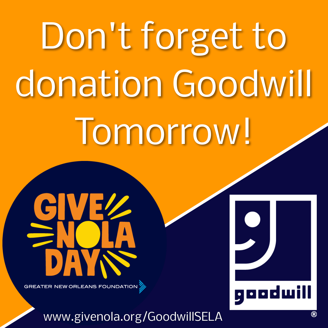 GoodwillSELA's tweet photo. Give Nola Day is TOMORROW! Don't forgot to donate to Goodwill on Tuesday, June 2 to help people with disabilities and other barriers find employment in Southeastern Louisiana. https://t.co/L5tBSDHpbu #givenoladay #givenola2020 #givenoladay2020 https://t.co/3gmc6IxTod