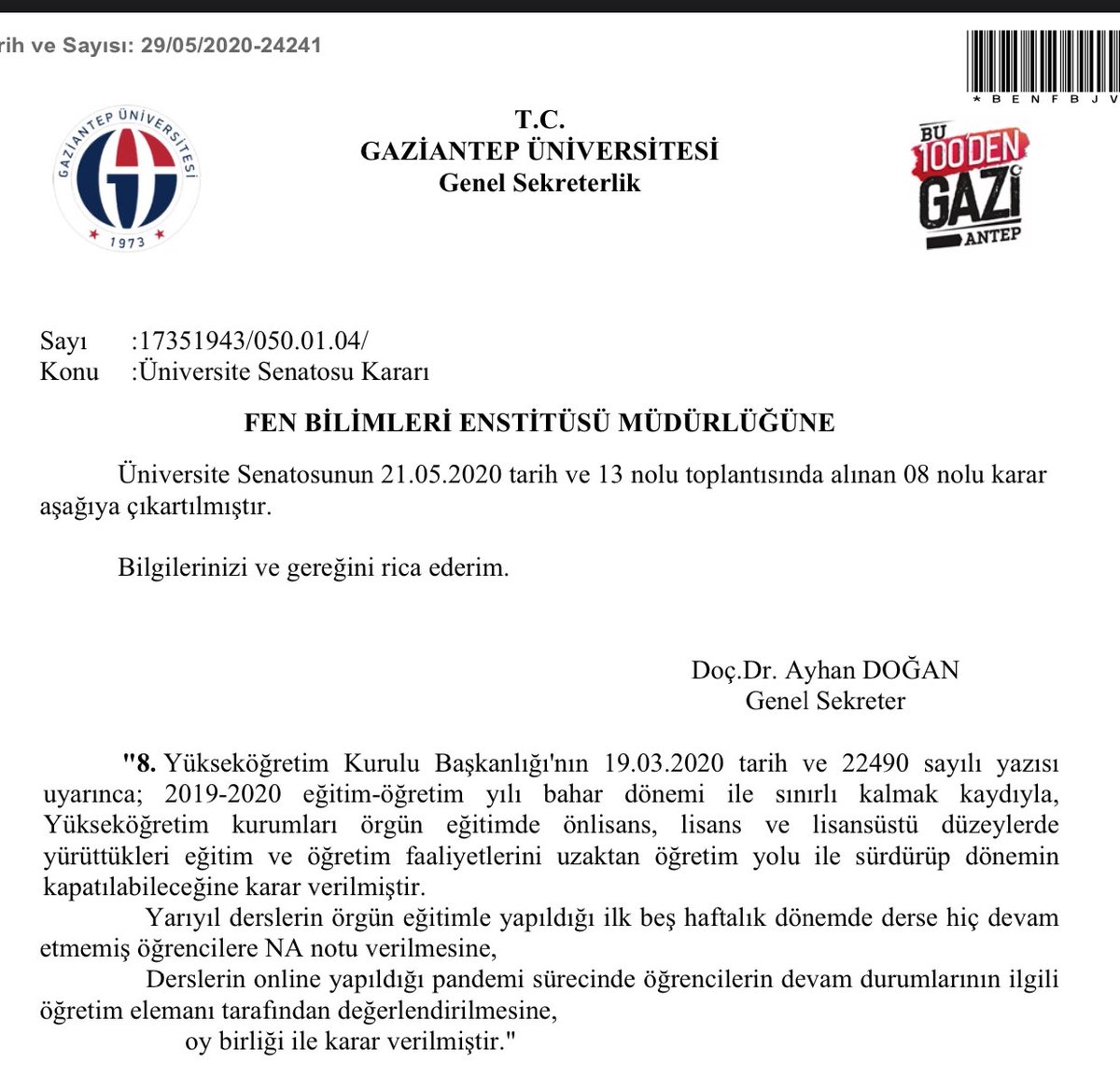 gaunplatform's tweet photo. Tüm fakülteler için geçerli sayılan karar. https://t.co/smeuKlBvk4
