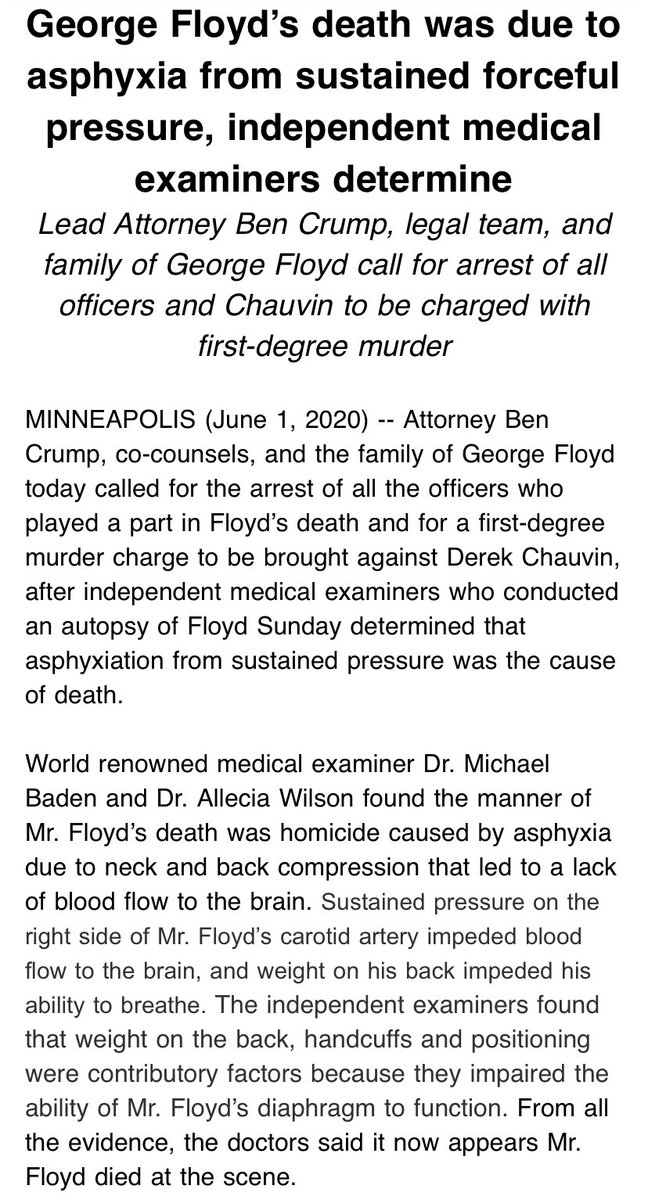AttorneyCrump's tweet image. Independent medical examiners determined #GeorgeFloyd’s death was due to asphyxia from sustained forceful pressure. Full statement: