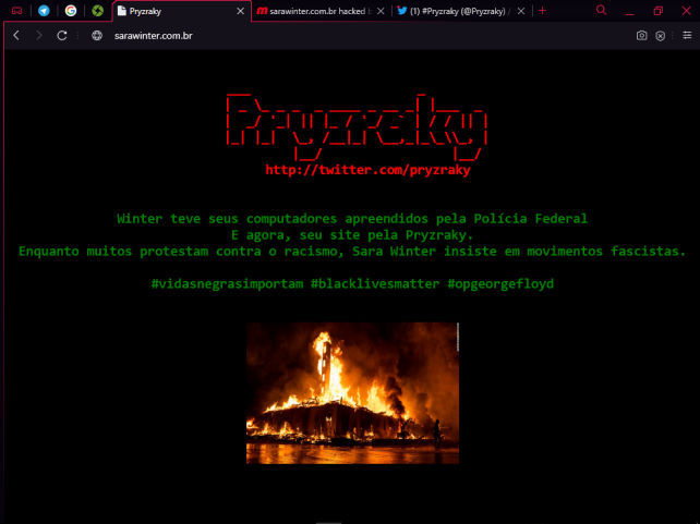 #Pryzraky #OpGeorgeFloyd
#VidasNegrasImportam #BLACKlivesmatter 

• Site oficial da "ativista e ex-feminista" Sara Winter (do partido <a href="/democratas/">Democratas</a>) hackeado. #StopFascism

[Site/Mirror]: sarawinter.com.br :: mirror-h.org/zone/2635854/
