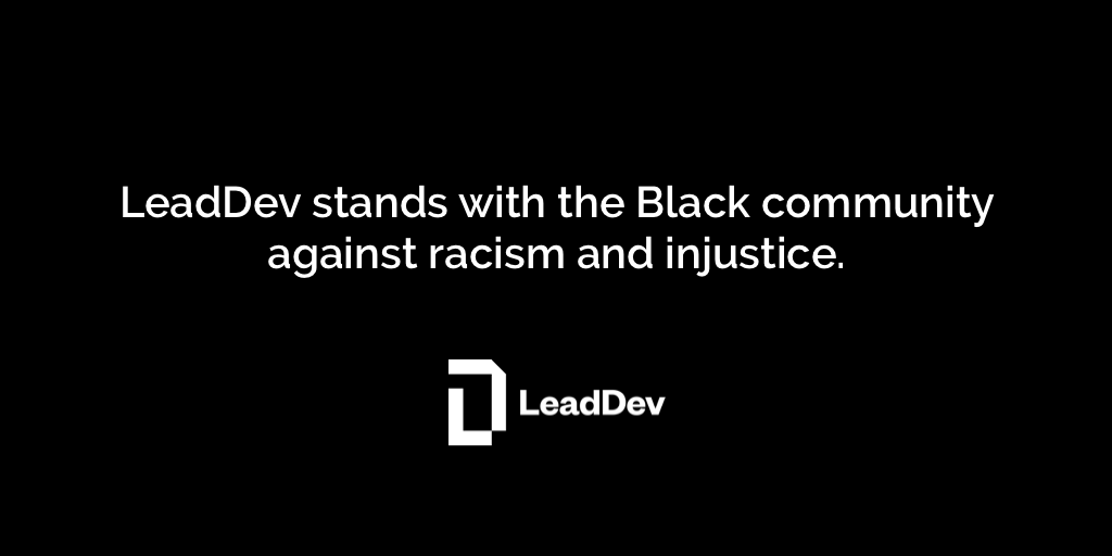 LeadDev stands with the Black community against racism and injustice. 

As a community of engineering leaders, we recognise the influence our work has on tech teams, businesses and individuals around the world. 

Here are a few ways we’re working to support the Black community ⬇️