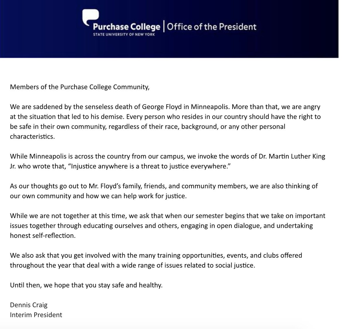 SUNY_Purchase's tweet photo. Please see this message which went out on Friday from our Interim President, Dennis Craig, about the importance of working together for justice. https://t.co/LHRyHMMZUU