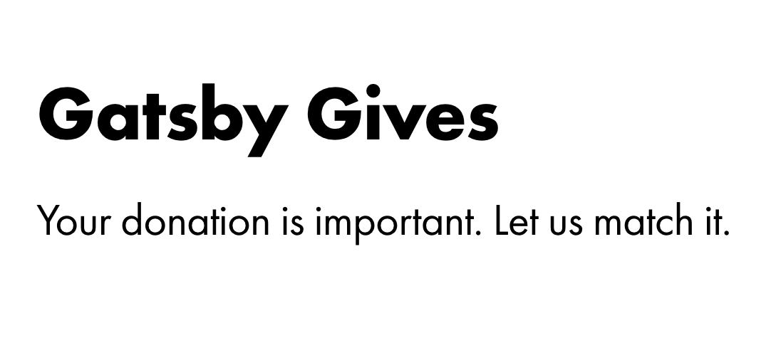 💜We stand by our community and right now, many are hurting. 

June 1-8, we'll match community and team members’ donations up to $25,000 USD to: 
◾<a href="/ACLUMN/">ACLU of Minnesota</a> 
◾#BlackVisionsCollective 
◾<a href="/fairfightaction/">Fair Fight</a> 
◾#NorthStarHealthCollective
◾<a href="/NAACP_LDF/">Legal Defense Fund</a>

Details: gatsbyjs.com/donation-match…