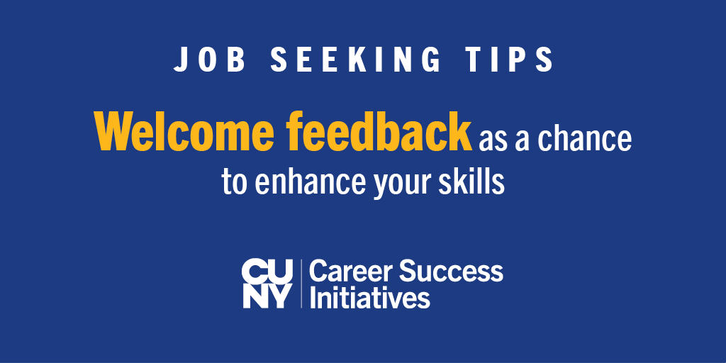 CUNY_Works's tweet photo. #MotivationMonday: don't shy away from receiving feedback. Feedback gives us the opportunity to grow. #CUNYWorksJobTips https://t.co/6ACGxoAcnF