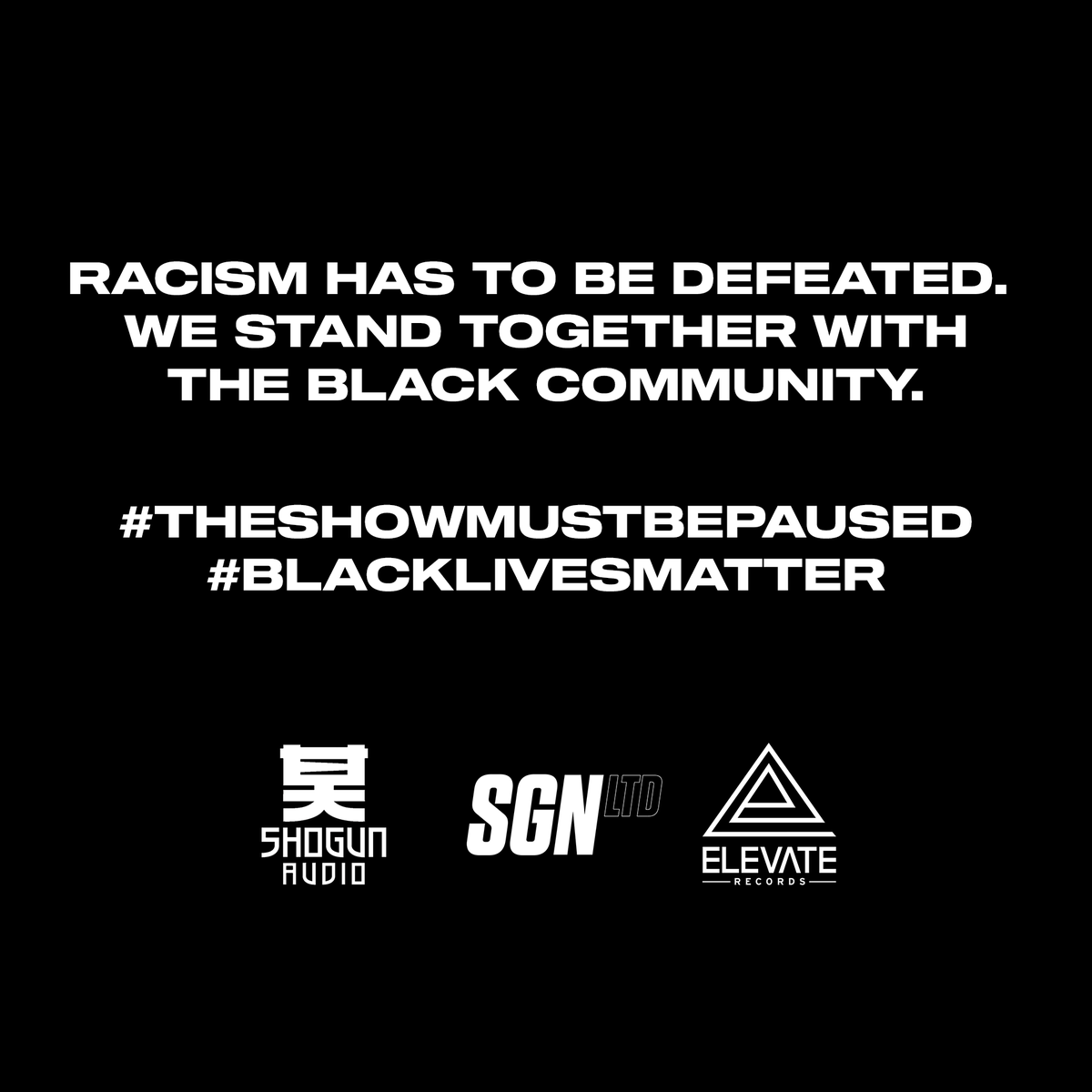 #THESHOWMUSTBEPAUSED
#BLACKLIVESMATTER