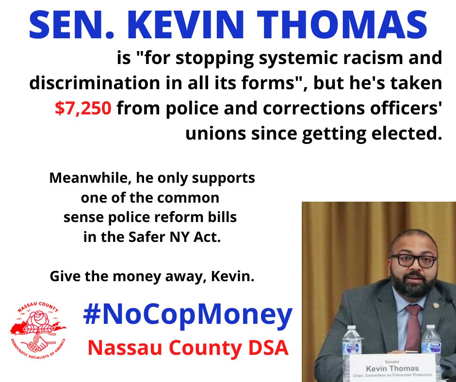 . @KevinThomasNY (SD-6) has taken $7,250 from police and correction officer organizations this cycle https://twitter.com/SenKevinThomas/status/1266888961261293568