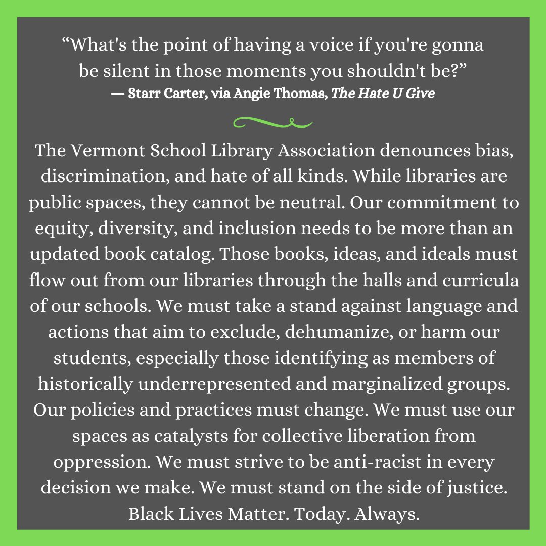 The Vermont School Library Association Board has issued the following position statement.

#BlackLivesMatter 

#vted #vtpoli #vsla #Libraries4Action <a href="/aasl/">AASL</a> <a href="/ALALibrary/">American Library Association</a>