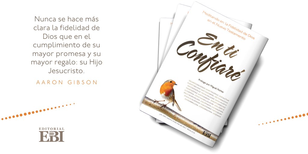 "En ti confiaré" está lleno de reflexiones acerca de la fidelidad de Dios por todo el Nuevo Testamento, sin duda será utilizado por Él para refrescar tu alma en tiempos de prueba.

Descarga Gratis 👉 bit.ly/3evwj4B

#EditorialEBI #EnTiConfiaré #AaronGibson