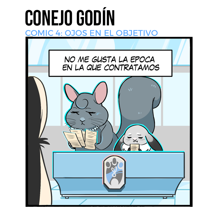 Comic de Conejo Godin #4
Los Ojos en el Objetivo 