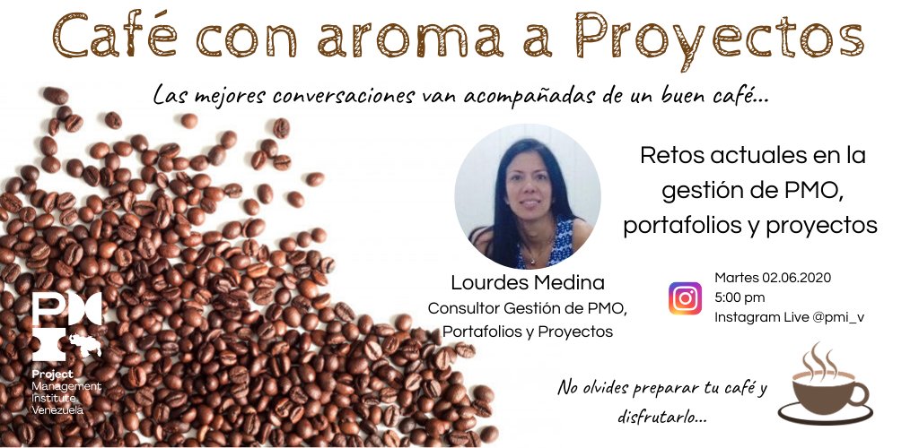 PMI_V's tweet photo. Hemos conversado sobre el impacto del COVID-19 en los proyectos ¿Qué pasa con las PMO? Conversaremos con Lourdes Medina, experta en la materia. Acompáñanos por Instagram Live (@pmi_v) mañana a las 5pm

#PMIV #Venezuela #EstamosJuntos #SaldremosDeEsta #CafeConAromaAProyectos https://t.co/kY78fSoW5c