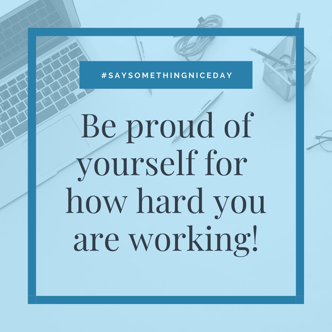 Today is #NationalSaySomethingNiceDay. Take some time today to say something nice to someone and spread some positivity.🙂

To all our wonderful students: Be proud of yourself, we see how hard you are working!
#SaySomethingNiceDay