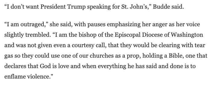 The Right Rev. Mariann Budde, bishop of the Episcopal Diocese of Washington, said she learned of Trump's visit by watching it on the news.

“I’m outraged,” she said. 

wapo.st/36Yr376