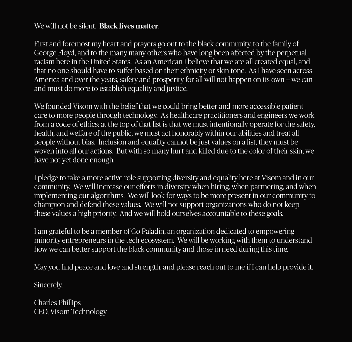 We will not be silent. Black lives matter. Sincerely, Charles Phillips, CEO #BlackLivesMatter #JusticeForGeorgeFloyd #EnoughIsEnough