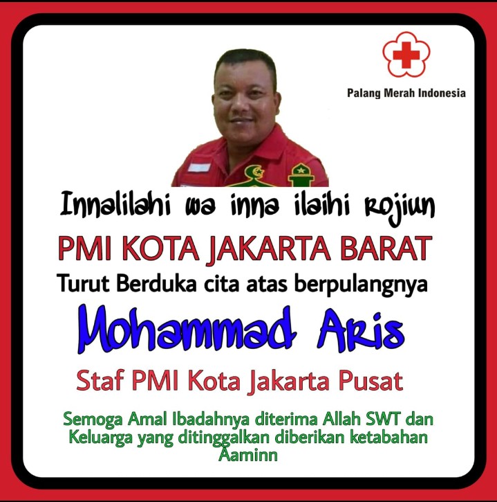 Seluruh keluarga besar PMI Kota Administrasi Jakarta Barat turut berduka cita yang mendalam atas kepergian sahabat kita Mohammad Aris. 

Semoga Allah SWT berkenan menerima amal ibadahnya,  mengampuni salah dan khilafnya serta menempatkan sahabat kita di tempat yang terbaik.