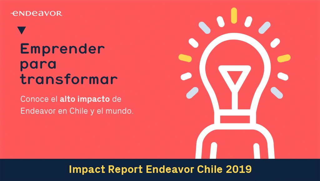 endeavorchile's tweet photo. ¿Quieres saber sobre el #AltoImpacto de Endeavor en Chile y el mundo? Te invitamos a conocer sobre nuestros Emprendedores, los hitos del último año y más en nuestro Impact Report 2019. Encuéntralo aquí: https://t.co/IQ9cBtNUDR 

#EmprenderParaTransformar 
#ImpactReport2019 https://t.co/F29yCFKhiJ