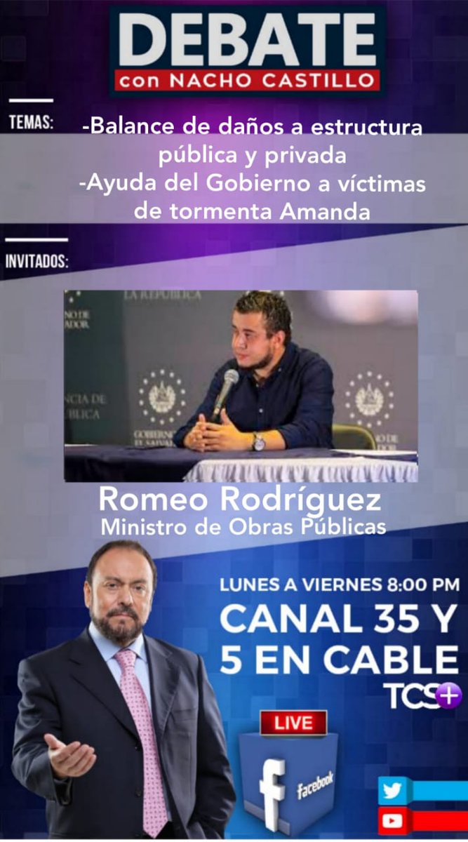 Debate_TCS's tweet photo. Esta noche, el ministro @ObrasPublicasSV, @RomeoHerrera1, nos acompaña para analizar daños provocados por tormenta Amanda y la ayuda ofrecida a las víctimas por partes del gobierno.
8:00 pm por Canal 35/ 5 en Cable
#TCSPlus https://t.co/dqk8fks5oN