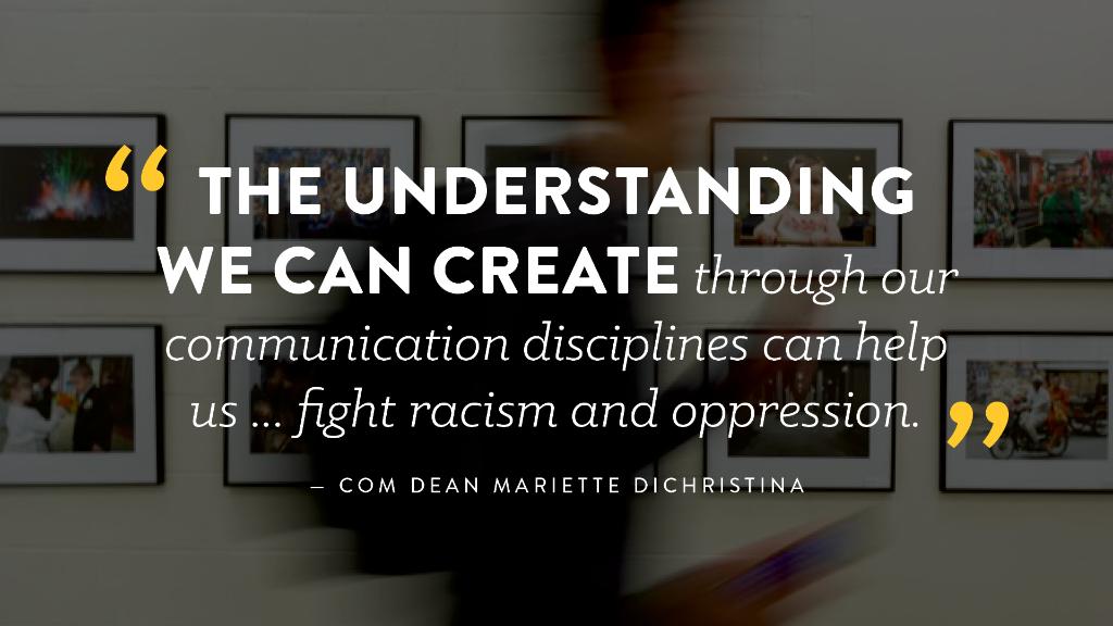 COMatBU's tweet photo. To fight racism and bring equality and justice to all, Dean @mdichristina says communicators “must play a critical role going forward.” Read her full letter to the COM community: https://t.co/6jaOXO885q https://t.co/WHsO3v5Xtw